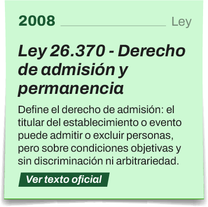 Ley 26.370 · Derecho de admisión y permanencia (2008). Ver texto oficial