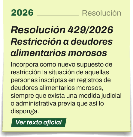 Resolución 429/2026 · Restricción a deudores alimentarios morosos. Ver texto oficial